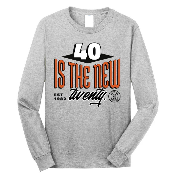 40 Is The New Twenty 40th Birthday Gift Long Sleeve Shirt