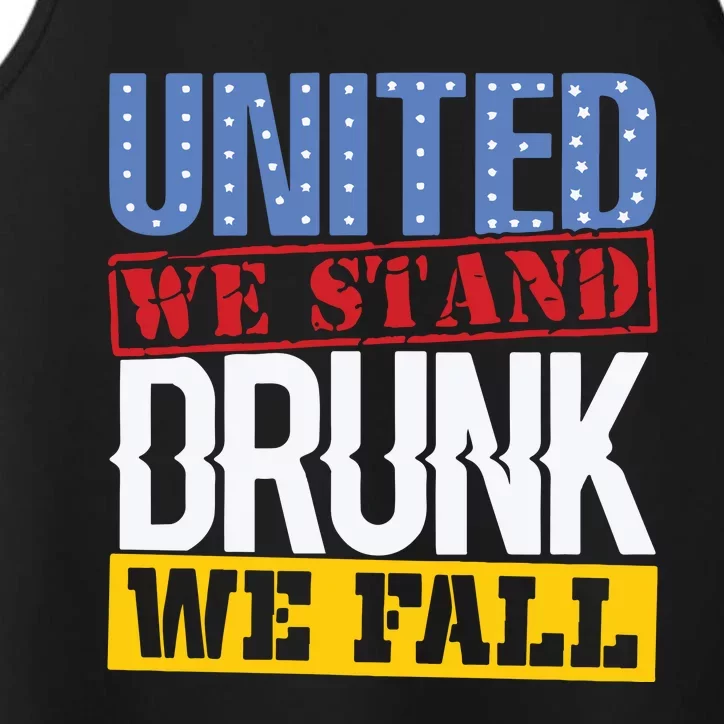 4th July American Holiday United We Stand Drunk We Fall Performance Tank