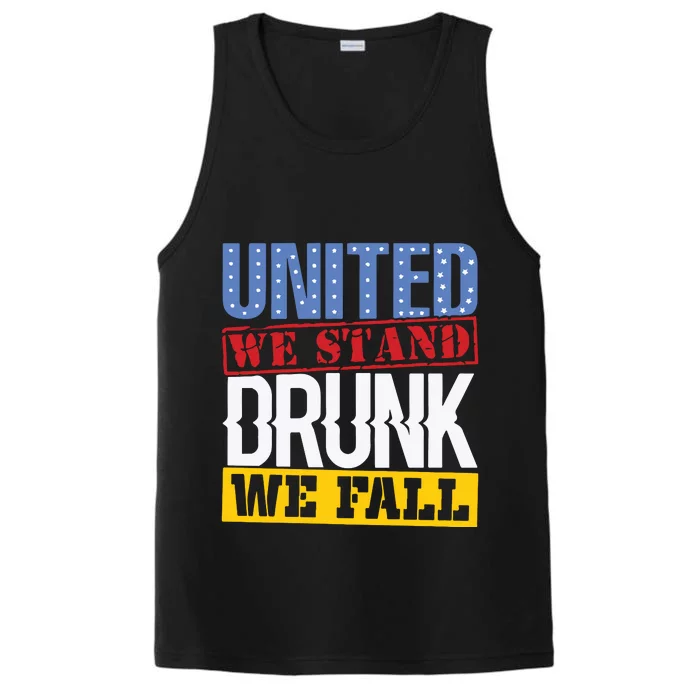 4th July American Holiday United We Stand Drunk We Fall Performance Tank