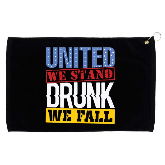 4th July American Holiday United We Stand Drunk We Fall Grommeted Golf Towel