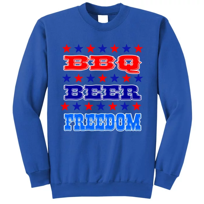 4th July Bbq Beer Freedom Meaningful Gift America Proud American Gift Tall Sweatshirt