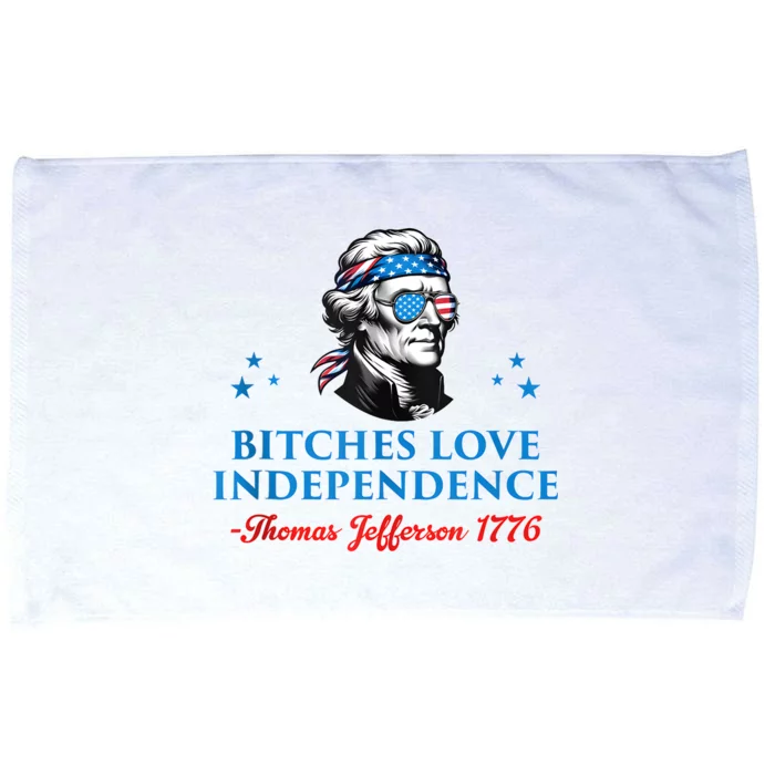 4th July Bitches Love Independence Thomas Jefferson Founding Microfiber Hand Towel