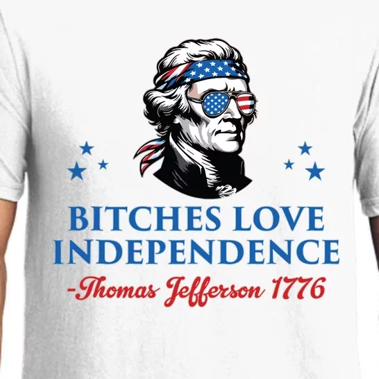 4th July Bitches Love Independence Thomas Jefferson Founding Pajama Set