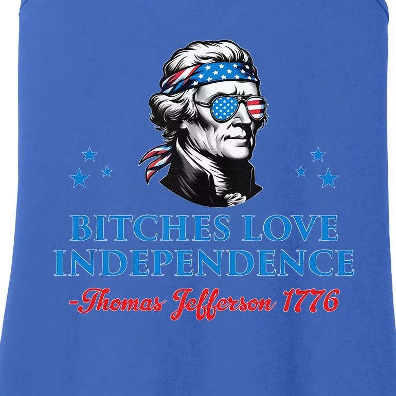 4th July Bitches Love Independence Thomas Jefferson Founding Ladies Essential Tank