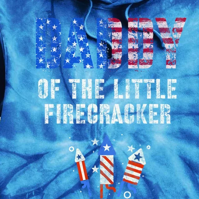 4th July Dad Of The Little Firecracker Birthday Squad Gift Tie Dye Hoodie