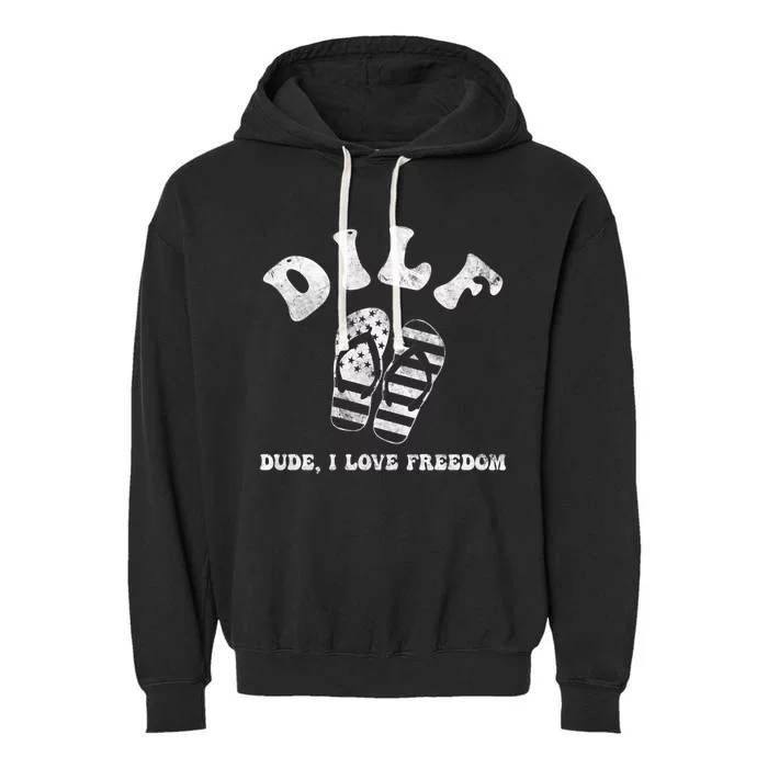 4th July Dilf Dude I Love Freedom American Flag Gift Garment-Dyed Fleece Hoodie