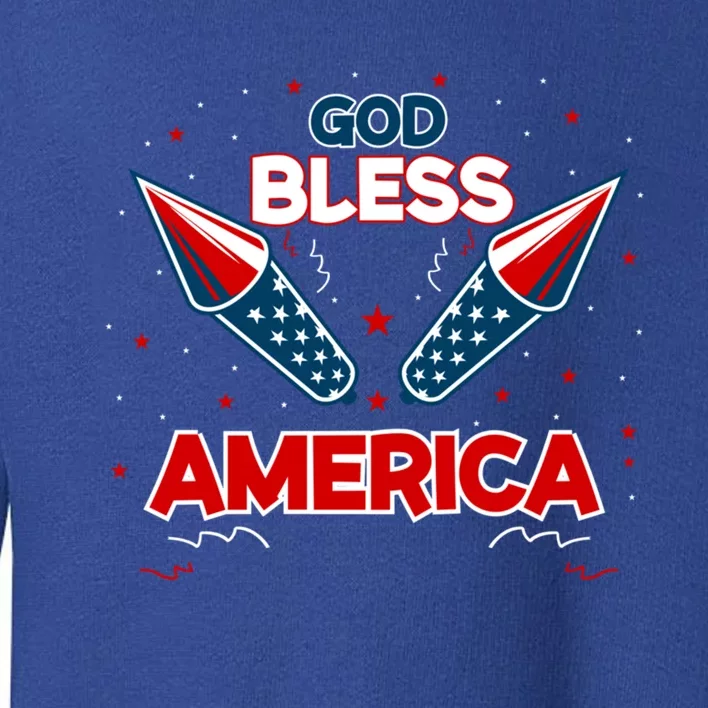 4th July Fireworks S Party Family God Bless America Gift Toddler Sweatshirt