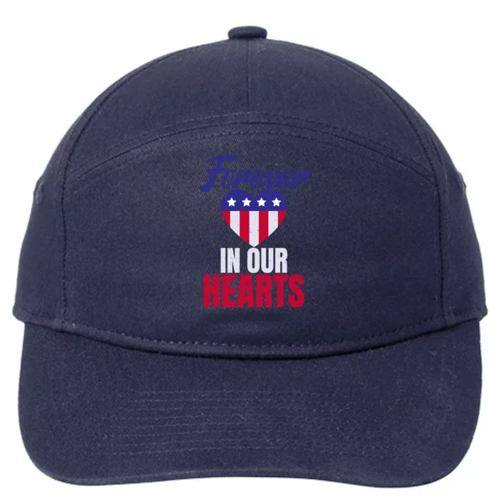 4th July Forever In Our Hearts Memorial Day Gift 7-Panel Snapback Hat