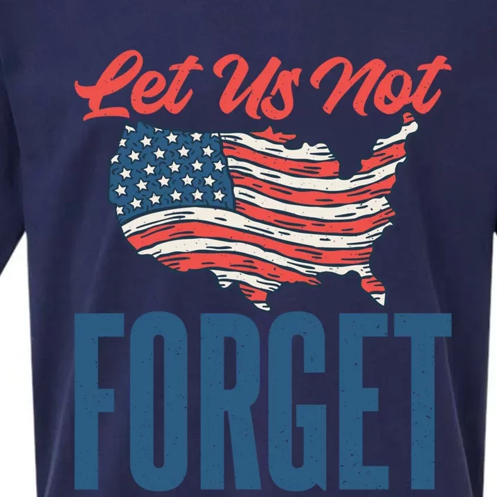 4th July Let Us Not Forget Veterans Memorial Day Meaningful Gift Sueded Cloud Jersey T-Shirt