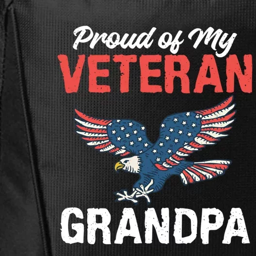 4th July Proud Of My Veteran Grandpa Grand Memorial Day Gift City Backpack