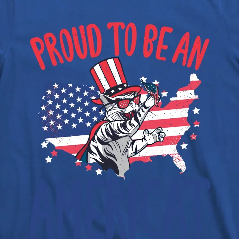 4th July Proud To Be An Americat Cat Lover Memorial Day Cool Gift T-Shirt