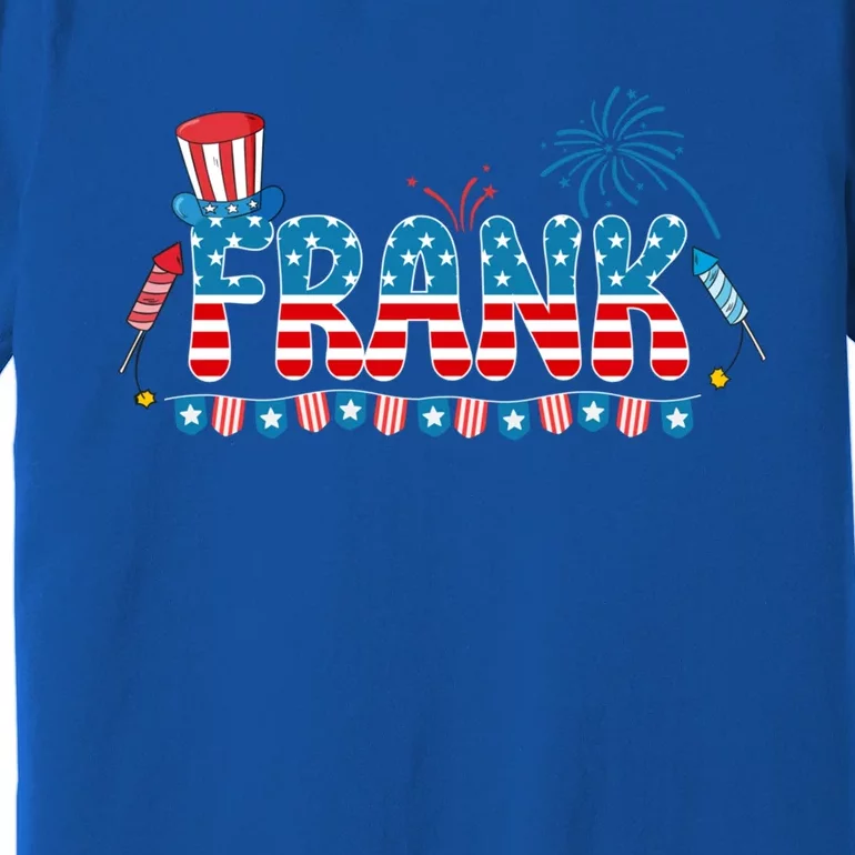 4th July Patriotic Bbq Holiday National Family Frank Gift Premium T-Shirt