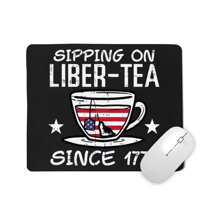 4th July Sipping Liber Tea Since 1776 USA America Mousepad