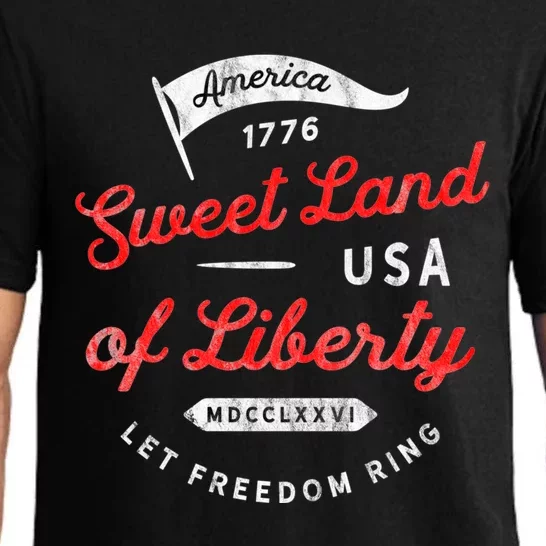 4th July Sweet Land Liberty America Freedom Ring Saying 1776 Meaningful Gift Pajama Set