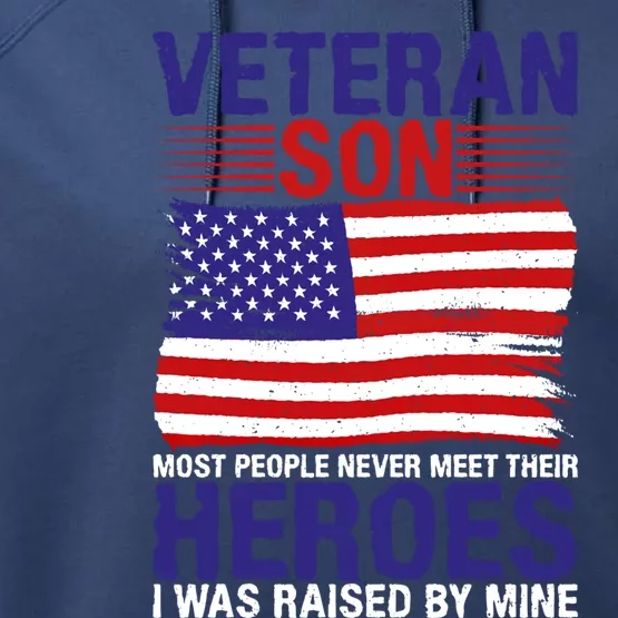 4th July Veteran Son Raised By A Hero Memorial Day Gift Performance Fleece Hoodie