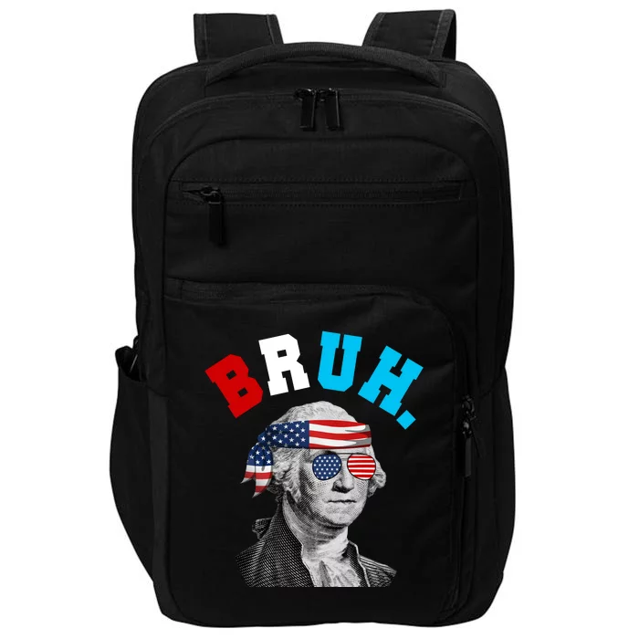 4th Of July George Washington Bruh Usa Funny Festive Impact Tech Backpack