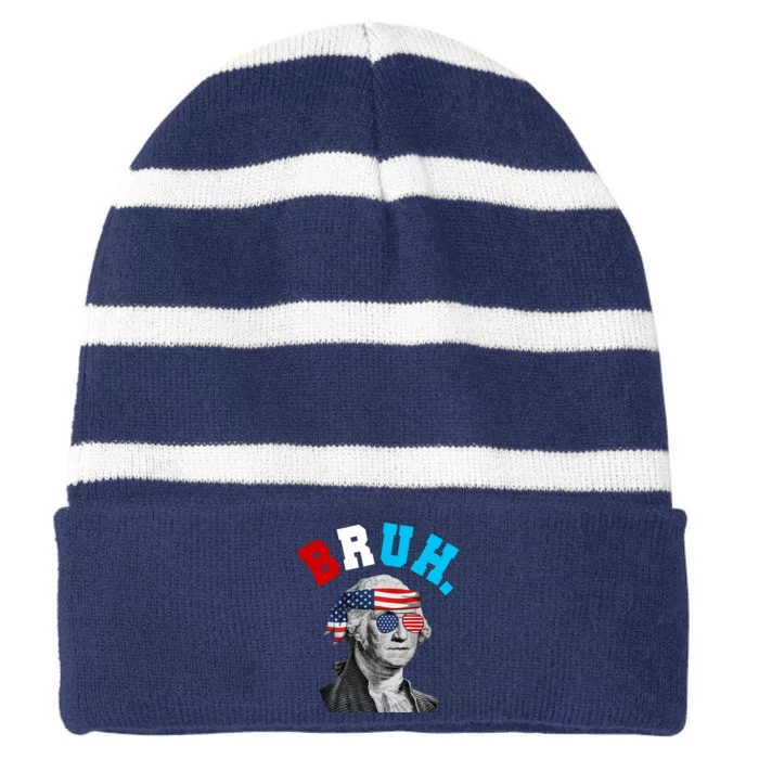 4th Of July George Washington Bruh Usa Funny Festive Striped Beanie with Solid Band