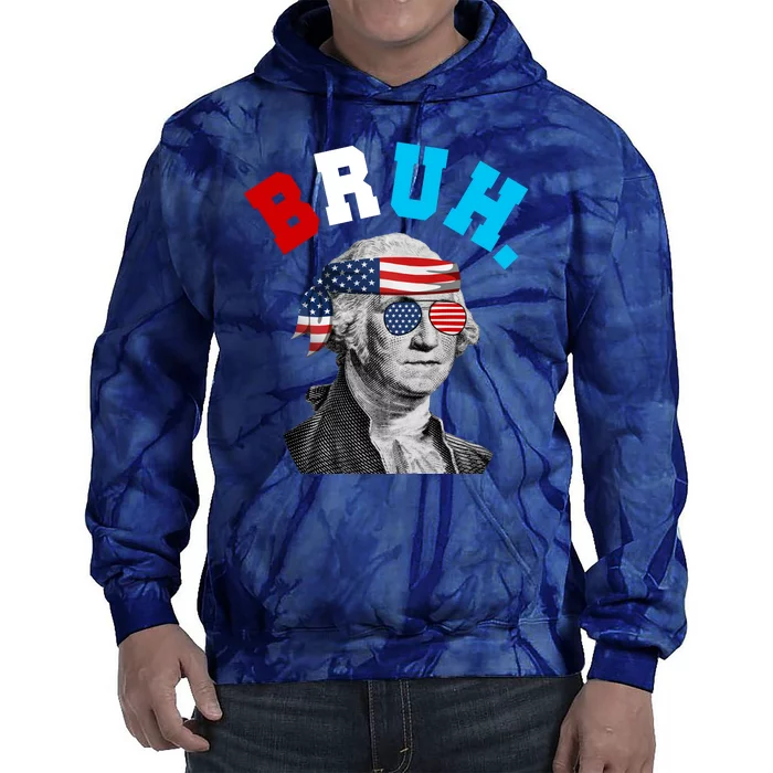 4th Of July George Washington Bruh Usa Funny Festive Tie Dye Hoodie