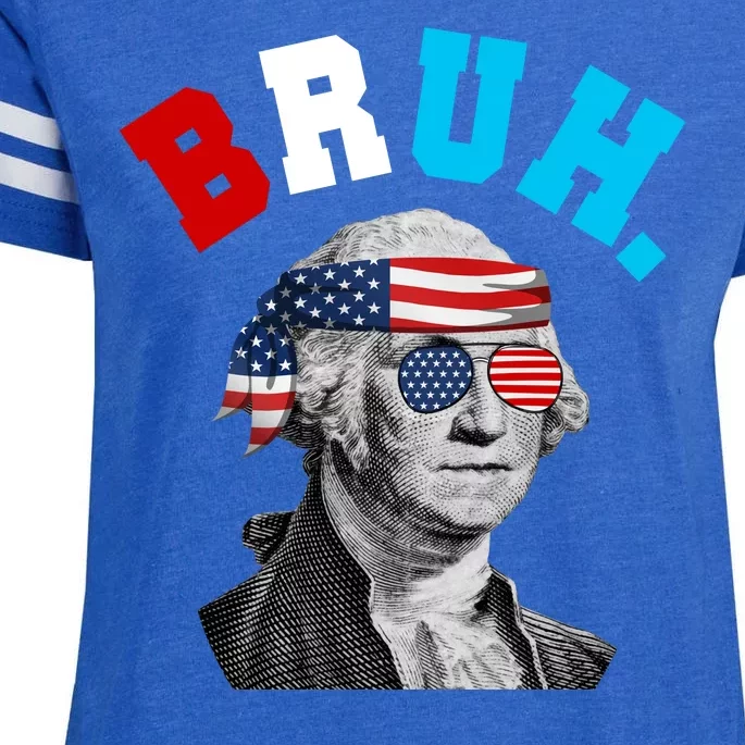 4th Of July George Washington Bruh Usa Funny Festive Enza Ladies Jersey Football T-Shirt