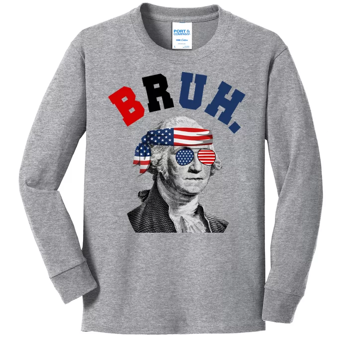 4th Of July George Washington Bruh Usa Funny Festive Kids Long Sleeve Shirt