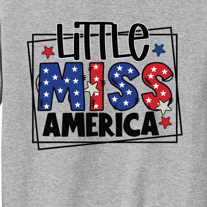 4th Of July Little Miss America Gift Tall Sweatshirt