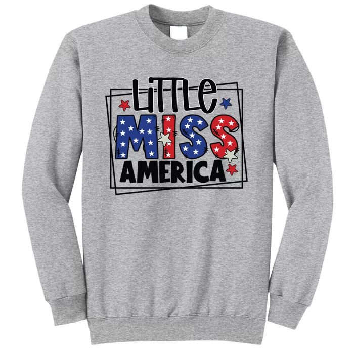 4th Of July Little Miss America Gift Tall Sweatshirt