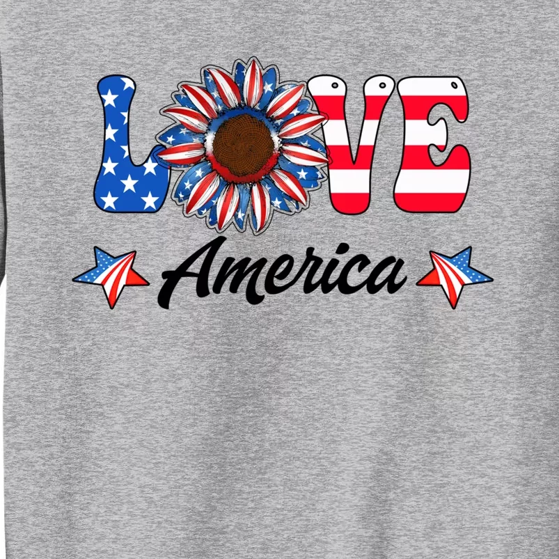 4th Of July Love America Sunflower Patriotic Us Usa Flag Cute Gift Tall Sweatshirt