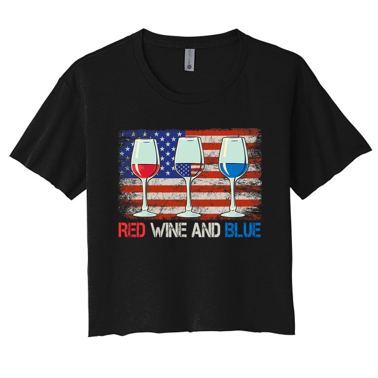 4Th Of July Red Wine And Blue Funny 4th Of July Drinking Women's Crop Top Tee