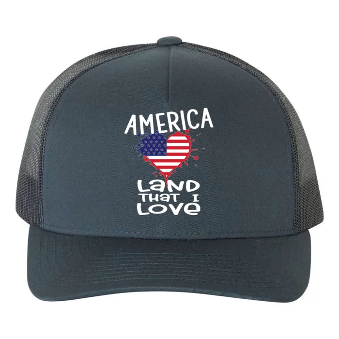 4th Of July America Land That I Love Heart Gift Yupoong Adult 5-Panel Trucker Hat