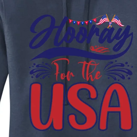 4th Of July Hooray For The Usa Patriotic Gift Women's Pullover Hoodie