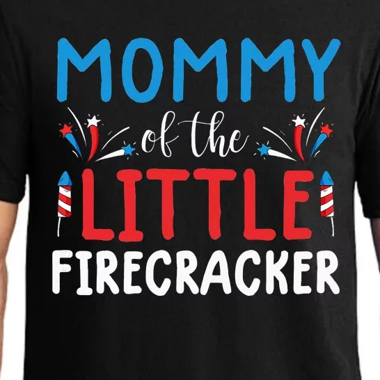 4th of july for  mommy of the little firecracker Pajama Set