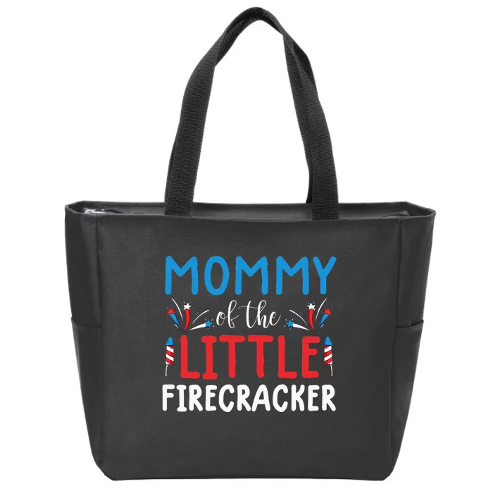 4th of july for  mommy of the little firecracker Zip Tote Bag