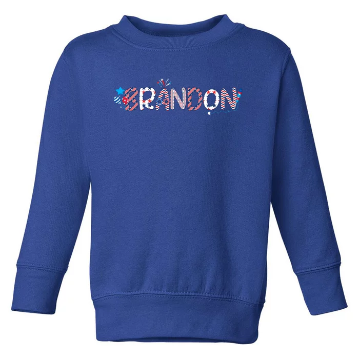 4th Of July Proud Usa Flag Name Brandon Great Gift Toddler Sweatshirt