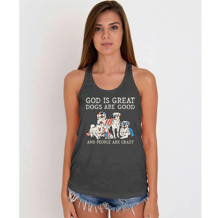 4th of july God Is Great Dogs Are Good People Are Crazy Women's Knotted Racerback Tank