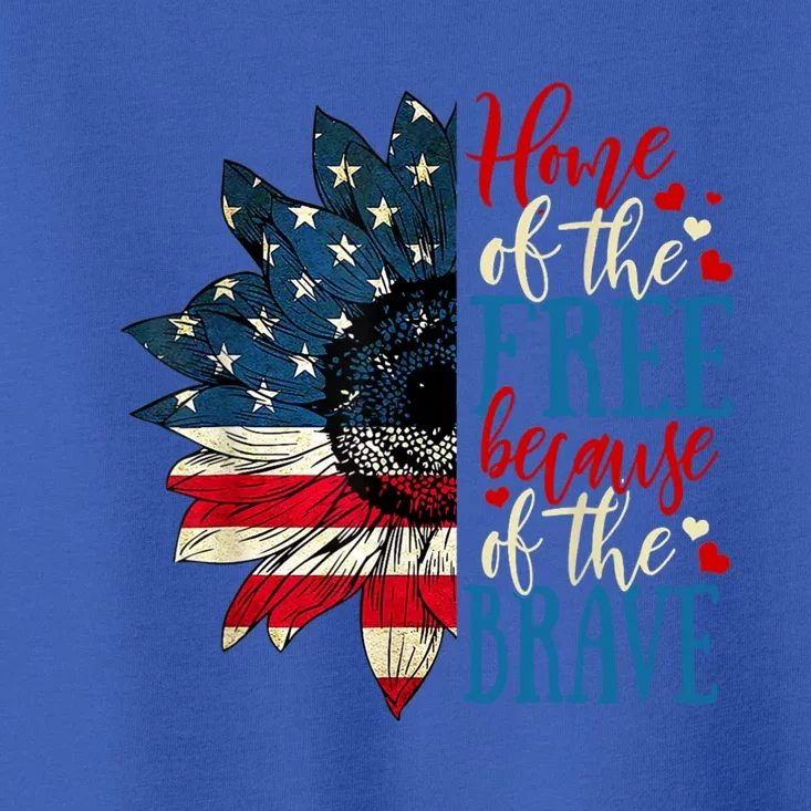 4th Of July Usa Flag Home Of The Free Because Of The Brave Funny Gift Toddler T-Shirt