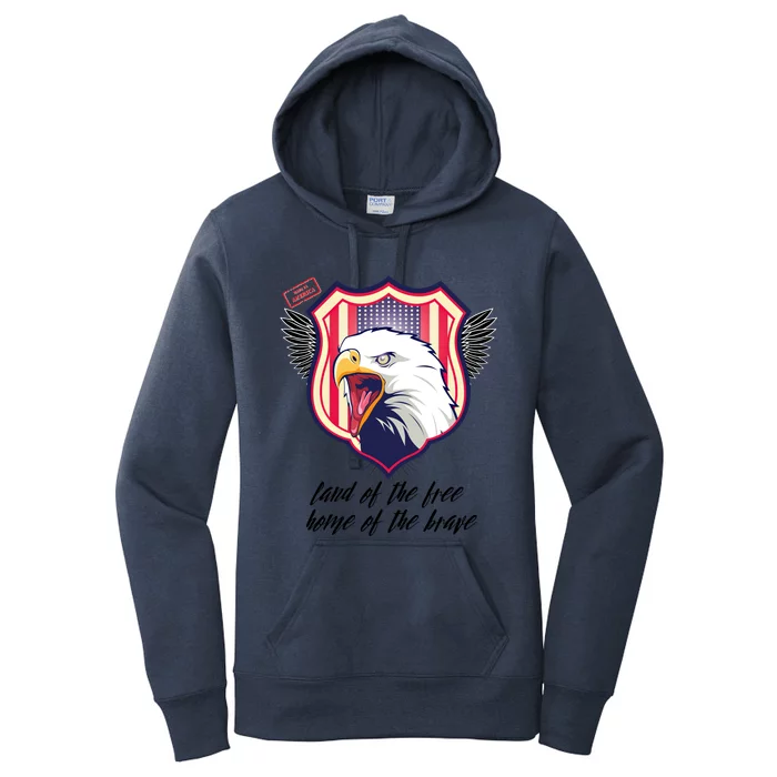 4th Of July Bald Eagle Land Of The Free Home Of The Brave Gift Women's Pullover Hoodie