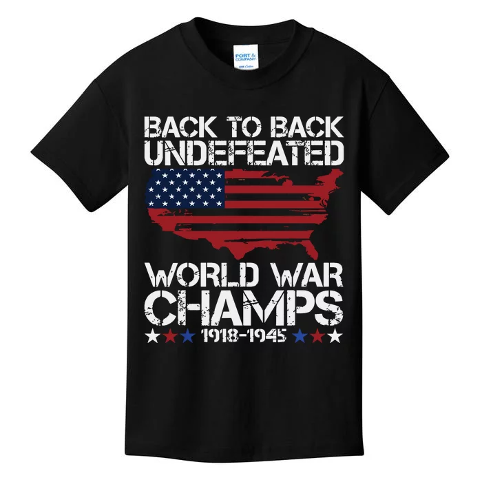 4th Of July Back To Back Undefeated World War Champs Kids T-Shirt