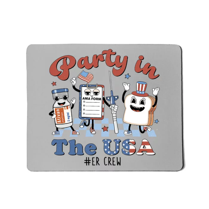 4th Of July ER Nurse Party In The USA Emergency Room Crew Mousepad