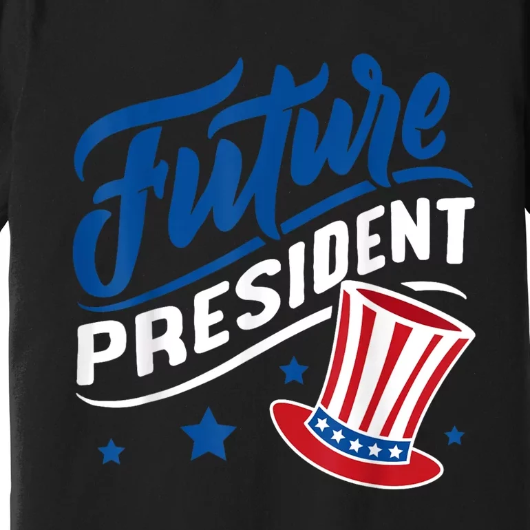 4th Of July Usa America Patriotic Apparel Fidima Future President Premium T-Shirt