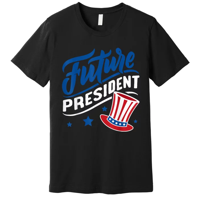 4th Of July Usa America Patriotic Apparel Fidima Future President Premium T-Shirt