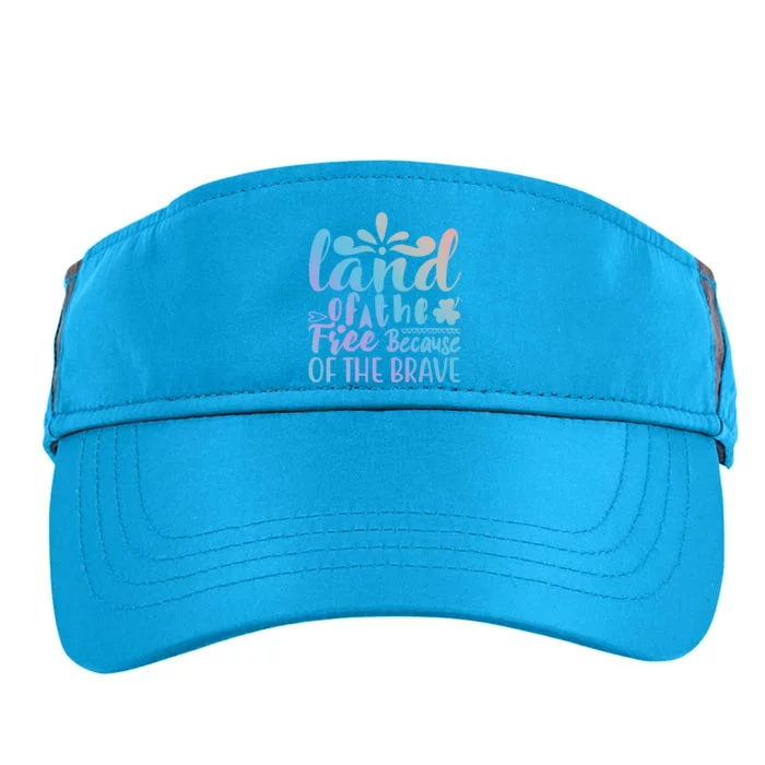 4th Of July Gift Funny Gift Land Of The Free Because Of The Brave Great Gift Adult Drive Performance Visor