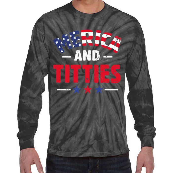 4th of July Merica and Titties Funny Tie-Dye Long Sleeve Shirt