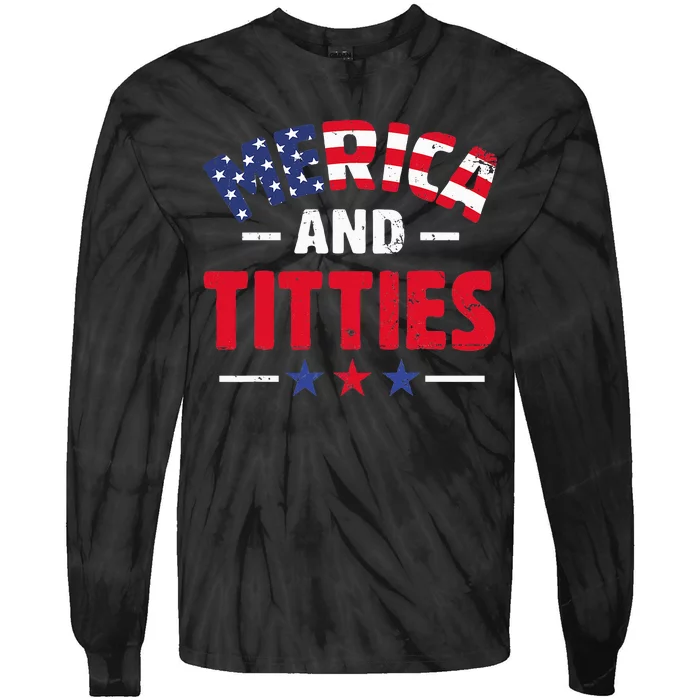 4th of July Merica and Titties Funny Tie-Dye Long Sleeve Shirt