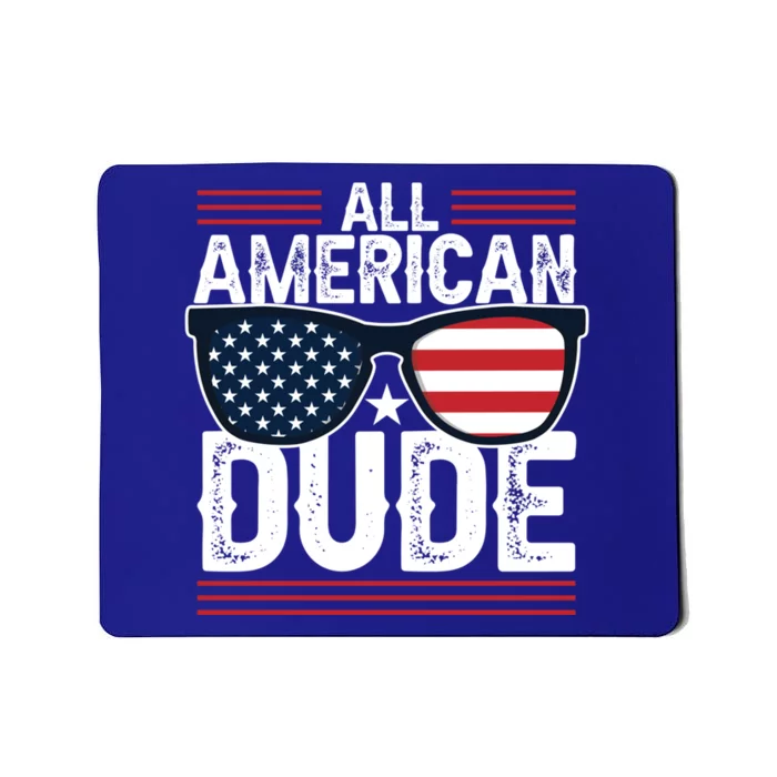 4th Of July All American Dude Sunglasses Usa Flag Patriotic Gift Mousepad