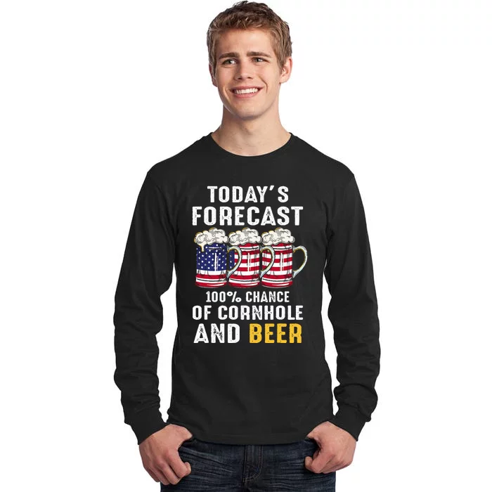 4th Of July Forecast 100 Chance Of Cornhole And Beer Idea Tall Long Sleeve T-Shirt