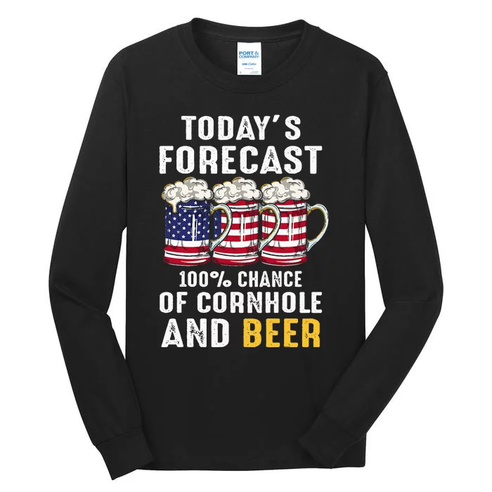 4th Of July Forecast 100 Chance Of Cornhole And Beer Idea Tall Long Sleeve T-Shirt