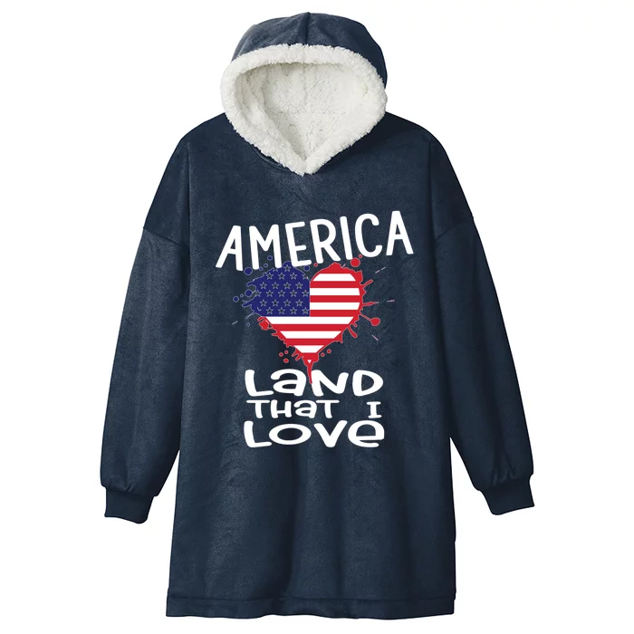 4th Of July America Land That I Love Heart Gift Hooded Wearable Blanket