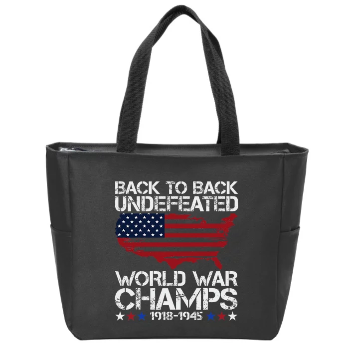 4th Of July Back To Back Undefeated World War Champs Zip Tote Bag