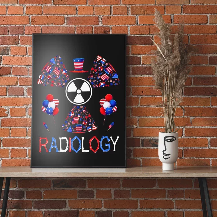 4th Of July Radiology Patriotic American Radiology Tech Poster