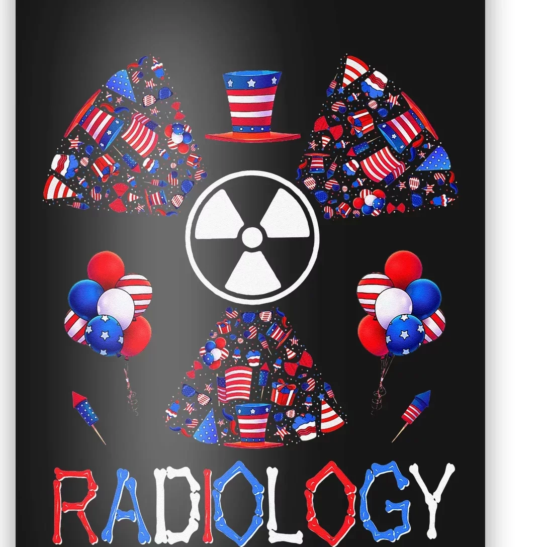 4th Of July Radiology Patriotic American Radiology Tech Poster